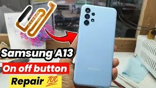 Samsung a13 ( A135F ) power button not working । Samsung a13 on off button solution । 