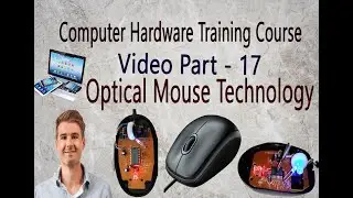 Optical Mouse Technology | computer hardware part - 17 | optical mouse part - 1 | Optical mouse