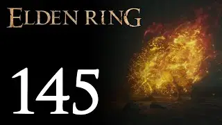 Let's Play Elden Ring Part 145 - Stonedigger Troll