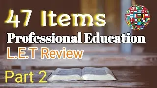 47 Items Professional Education LET Review | ⚜️ TEACHER ZONE ⚜️