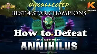 How to Defeat Annihilus(Uncollected) The Living Death Who Walks-Marvel Contest of Champions