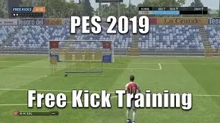 PES 2019 - Free Kick Training | Silver Collector: Advanced Trophy | PS4