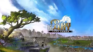 12SKY: LAST Ember - Gameplay Android