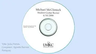 Julia Florida, Agustín Barrios | Michael McClintock, Live | Flashback from 2006