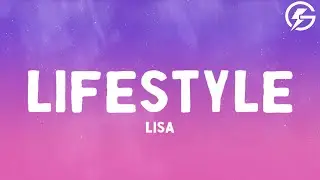 LISA - Lifestyle (Lyrics)