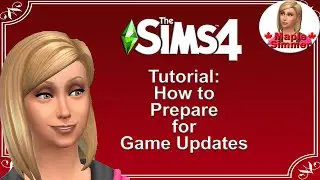 How to Prepare for a Sims 4 Game Update (Sims 4 Tutorials)
