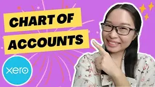 How to Edit Chart of Accounts in Xero Accounting | Xero Accounting training | Xero Tutorial
