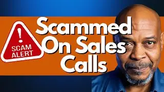 How You Are Being Scammed On Sales Calls