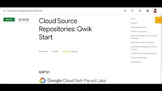Cloud Source Repositories Qwik Start | GoogleCloudReady Facilitator Program | 