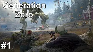 Generation Zero | Session 1