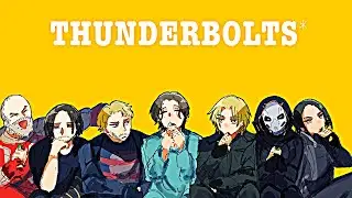 Guys Go Watch THUNDERBOLTS*