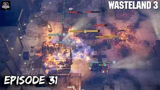 The Cannibal Cowboys! Ep 31 Wasteland 3