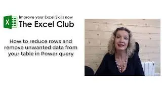 Remove unwanted rows of data using Power Query for Excel or Power BI