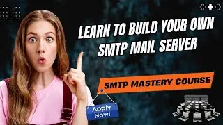 SMTP Course – Learn How to Build an SMTP Server for Bulk Emails