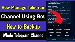How to Manage Telegram Channel | How to backup telegram channel | Telegram auto forward bot
