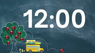 12 Minute Back to school timer with Music and Alarm