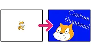 How to create a custom thumbnail in Scratch
