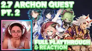 2.7 ARCHON QUEST FULL PLAYTHROUGH & REACTION | PT. 2