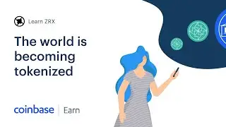 Coinbase Earn: The World is Becoming Tokenized (Lesson 1 of 3)