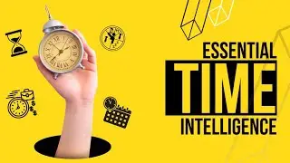 Essential Time Intelligence for Power BI (you need it!)