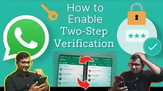 How to Enable Two Step Verification on WhatsApp | Security | 