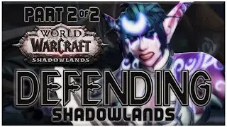 Defending Shadowlands - a Rebuttal of Bellular Gaming Part 2 of 2