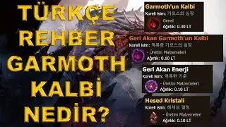 BDO Türkçe Rehber - Garmoth Kalbi Nedir? Ne İşe Yarar? Nasıl Elde Edilir?
