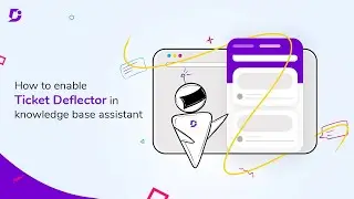 How to enable ticket deflector in knowledge base assistant