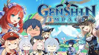 【Genshin Impact】Not ANOTHER Genshin Summer Adventure!