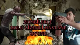 Zombilerle dolu gizemli hastane oyunu nu oynadım (devamı gelmeyebilir)