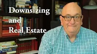 Have You Had Thoughts About Downsizing Your Home?