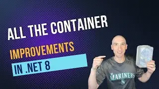 All the Container Improvements in .NET 8