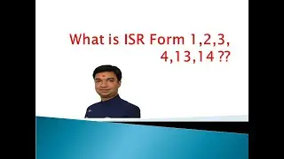 What is ISR form 1,2,3,4,13, or 14 , kya ye imp. form he ??