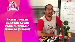 Preciso fazer quantas aulas para Superar o Medo de Dirigir?