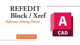 AutoCAD REFEDIT Explained: Edit Blocks and Xrefs Like a Pro