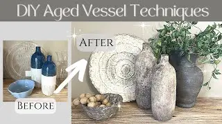 DIY AGED POTTERY TECHNIQUES | RH, POTTERY BARN VESSEL DUPES | THRIFT FLIPS | FAUX ANTIQUES