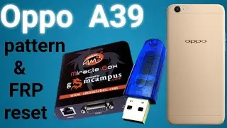 oppo a39 pattern Lock Remove by miracle box