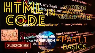 Html/part1/basics/CODING WITH ANERUDDH