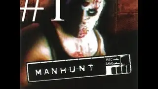 Manhunt Part 1 - I'm Not Dead Guys, Don't Worry