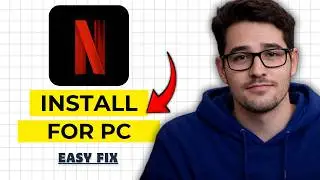 How to Download Netflix App on Windows 10/11 2026 (Full Guide)