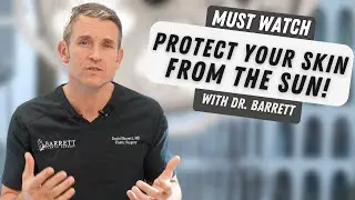 Plastic Surgeon's Top Tips For Protecting Yourself From The Sun!