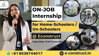 ON-JOB Internship for Home-Schoolers / Un-Schoolers