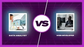 Data Analyst vs. Web Developer:  Choosing the Perfect Tech Career in 2025