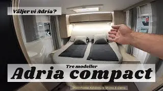 Husbil Adria Compact, Vi synar Adria och säger vad vi