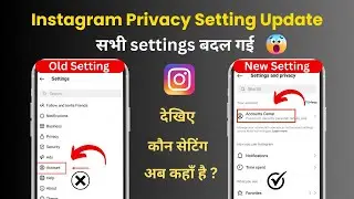 Instagram New Settings Update | Instagram privacy Settings new update | Instagram Settings Problem