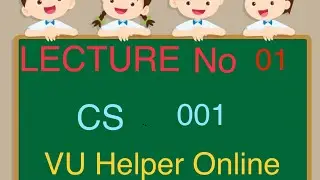 Cs001 short lecture 1|| vu short lecture|| vu helper online