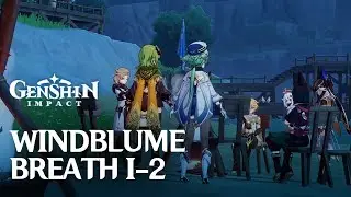 A Gathering of Outlanders / Windblume Breath I-2 / Event Quest / Genshin Impact