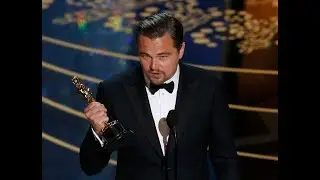 Leonardo DiCaprio Beautiful Speech! |  Climate Change | Global Warming