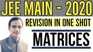 JEE main Revision | Matrices in One shot | Revision JEE - JEE | Final revision  | Rankers JEE