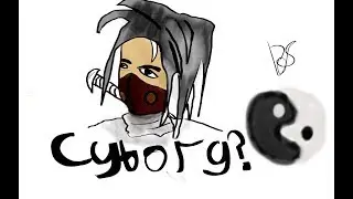 Cyborg Ninga Speedpaint